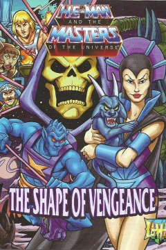 He-Man and the Masters of the Universe: The Shape of Vengeance
