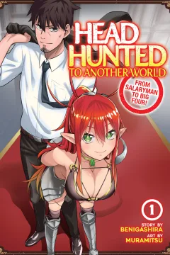 Headhunted to Another World: From Salaryman to Big Four!