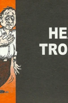 Heart Trouble?