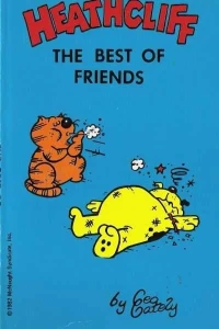 Heathcliff: The Best of Friends