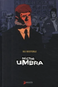 Hector Umbra Intégrale