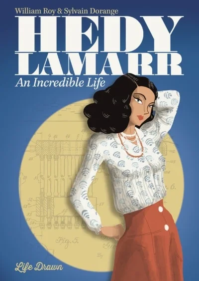 Hedy Lamarr: An Incredible Life (Trade Paperback, 2018) - Series 