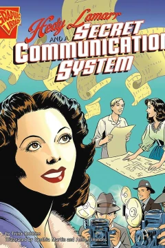 Hedy Lamarr and a Secret Communication System