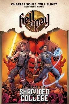Hell to Pay: A Tale of the Shrouded College