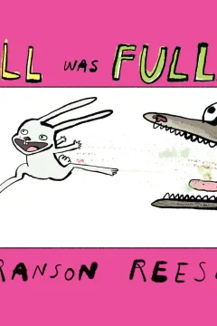 Hell Was Full