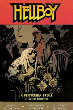 Hellboy - A Feiticeira Troll e Outras Histórias