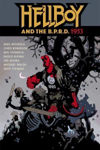 Hellboy and the B.P.R.D.: 1953