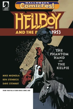 Hellboy and the B.P.R.D.: 1953: The Phantom Hand and the Kelpie Halloween ComicFest