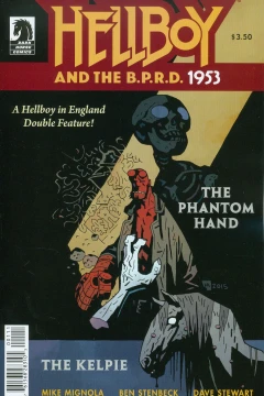 Hellboy And The B.P.R.D.: 1953-The Phantom Hand & The Kelpie