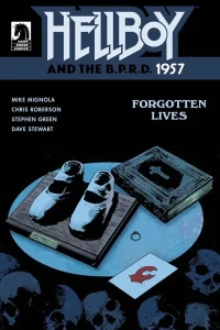 Hellboy and the B.P.R.D.: 1957: Forgotten Lives