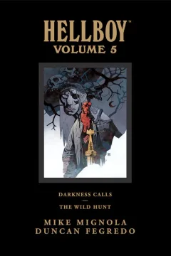 Hellboy: Darkness Calls and The Wild Hunt