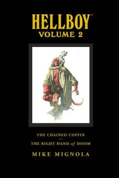 Hellboy: The Chained Coffin and The Right Hand of Doom