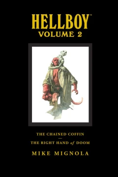 Hellboy: The Chained Coffin and The Right Hand of Doom