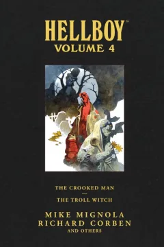 Hellboy: The Crooked Man and The Troll Witch