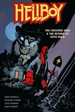 Hellboy: The Crooked Man & The Return of Effie Kolb