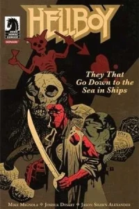 Hellboy: They That Go Down to the Sea in Ships