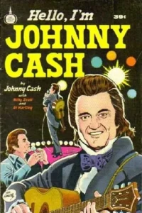 Hello, I'm Johnny Cash