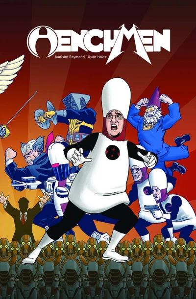 Henchmen: I, Henchbot (Trade Paperback, 2015) - Series 