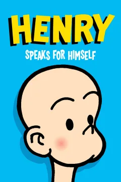Henry Speaks For Himself
