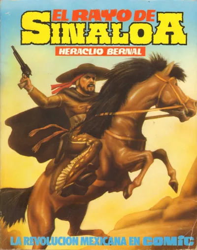 Heraclio Bernal: El Rayo de Sinaloa (1981) - Series 