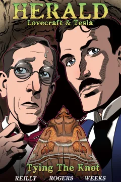Herald: Lovecraft and Tesla: Tying The Knot