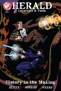 Herald: Lovecraft & Tesla: History In the Making