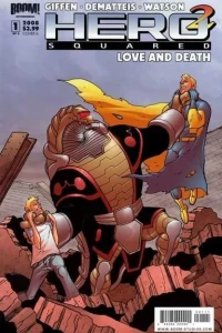 Hero Squared: Love and Death