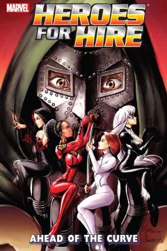 Heroes For Hire: Ahead of the Curve