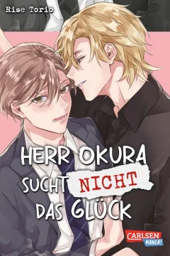 Herr Okura sucht nicht das Glück