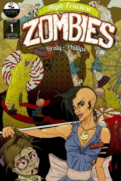 High Fructose Zombies