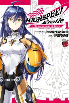 Highspeed Étoile: L'Entrée de Towa et Kanata