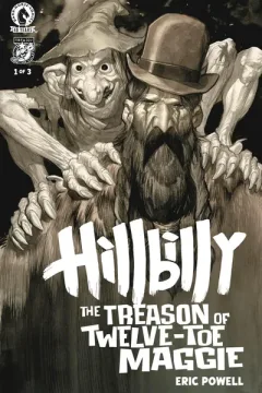 Hillbilly: The Treason of Twelve-Toe Maggie