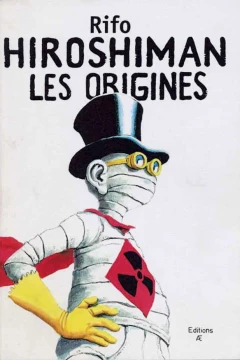 Hiroshiman Les Origines