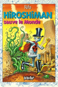 Hiroshiman Sauve le Monde