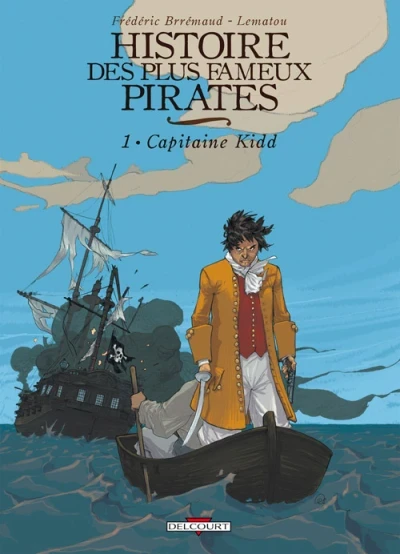 Histoire des plus fameux pirates (2009) - Series 