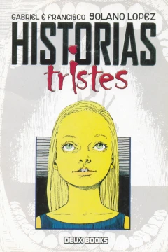Historias Tristes y el Regreso