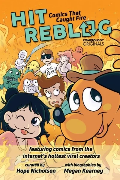 Hit Reblog: Comics That Caught Fire  (2018) - Series 