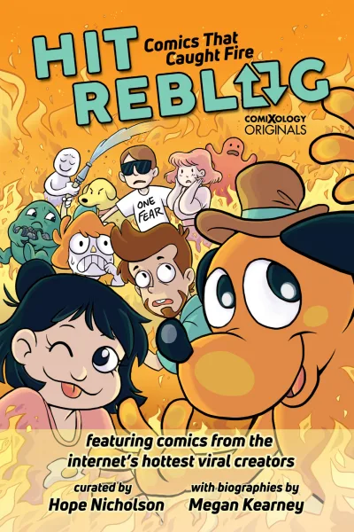 Hit Reblog: Comics That Caught Fire  (2018) - Series 