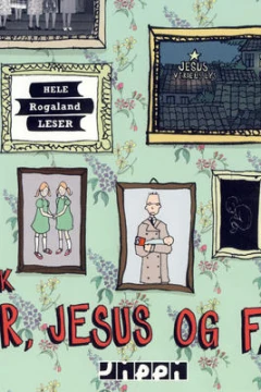 Hitler, Jesus og farfar
