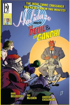 Holidaze Meets the Devil & Mr. Gandhi