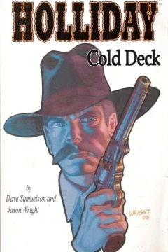 Holliday: Cold Deck