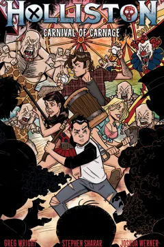 Holliston: Carnival of Carnage
