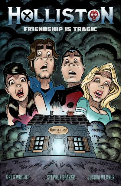 Holliston: Friendship Is Tragic (Trade Paperback, 2018) - Series 