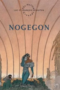 Hollow Grounds: Nogegon