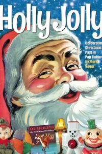 Holly Jolly: Celebrating Christmas Past in Pop Culture