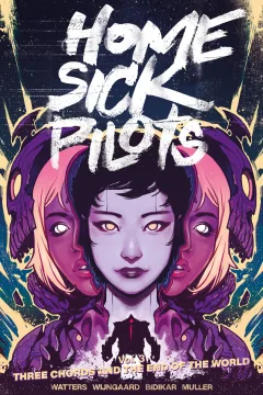 Home Sick Pilots: Three Chords and the End of the World