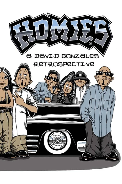 Homies: A David Gonzales Retrospective (2016) - Series 