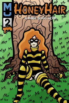 HoneyHair - A Wage Slave Hero