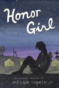 Honor Girl: A Graphic Memoir