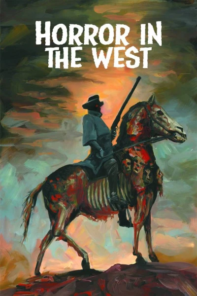 Horror in the West (2012) - Series 